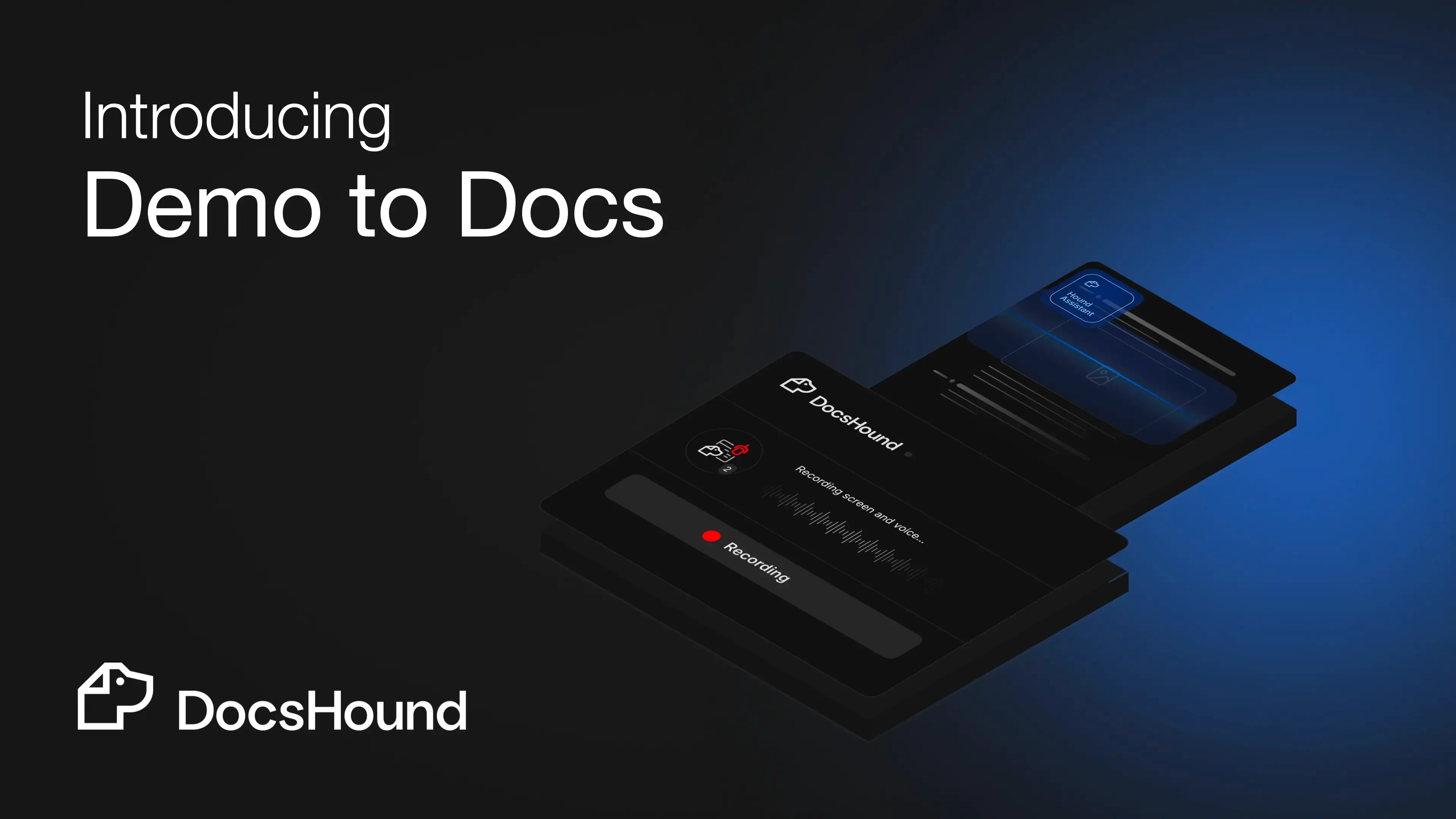 DocsHound Chrome Extension recording a product demonstration